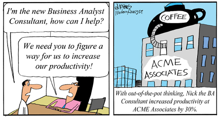Humor - Cartoon: Business Analyst Increases Productivity
